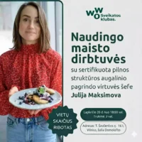 <b>Naudingo maisto dirbtuves 2025</b>